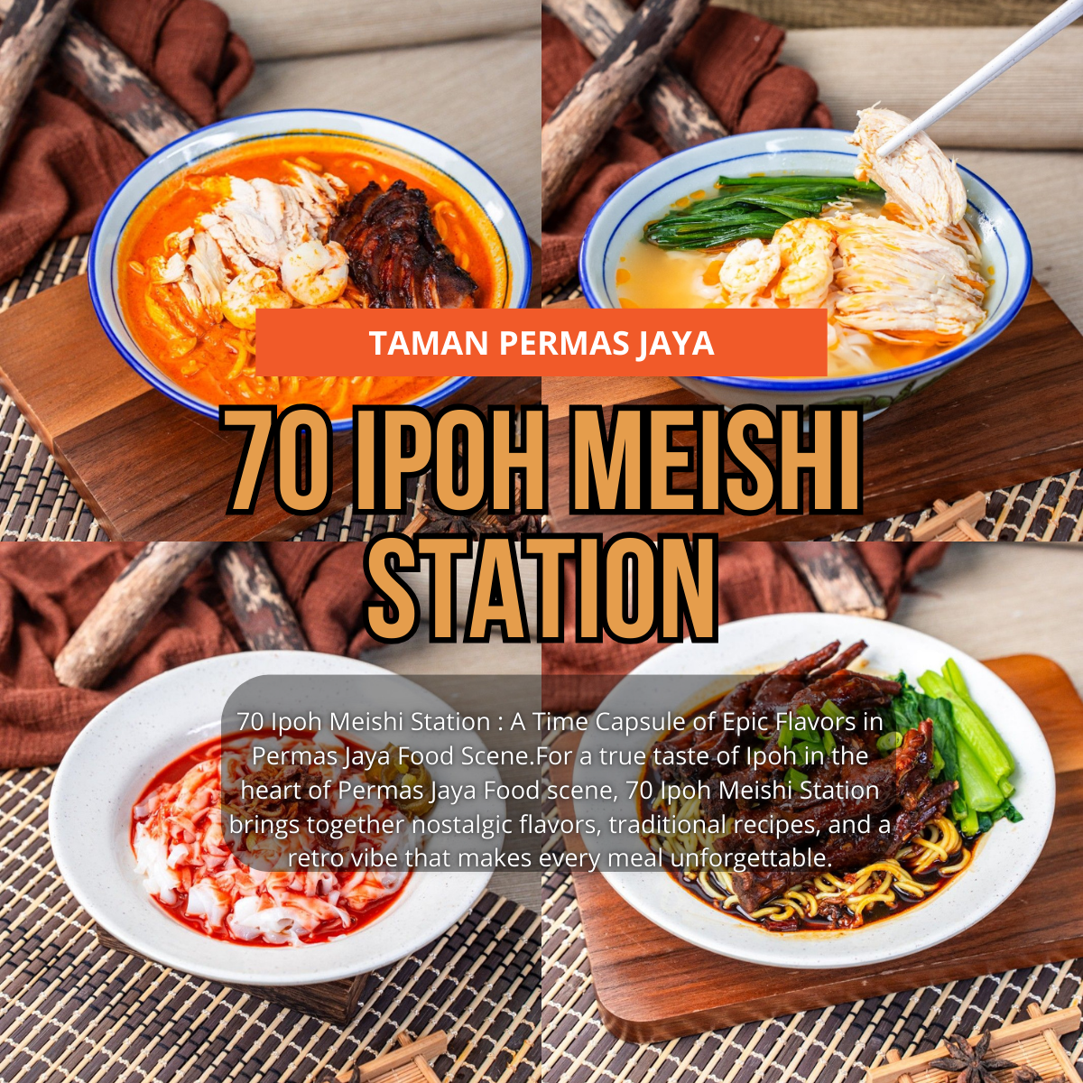 Journey Through Ipoh’s Rich Food Culture at 70 Ipoh Meishi Station in Permas Jaya